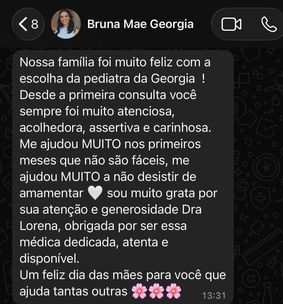 Print de conversa de WhatsApp de Bruna, mãe da Georgia, agradecendo o acompanhamento da Dra. Lorena e contando que ele a ajudou a não desistir de amamentar nos primeiros meses.